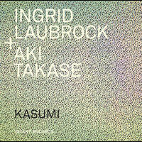 Aki Takase + Ingrid Laubrock KASUMI